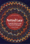 Netted Lace (Techniques and Patterns) by Margaret Morgan, 9781863514514