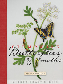 Stumpwork Butterflies & Moths by Jane Nicholas, 9781863514521