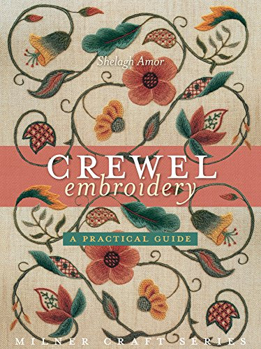 Crewel Embroidery (A Practical Guide) - 9781863514996 - 9781863514996 by Shelagh Amor