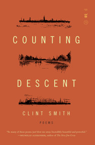 Counting Descent - 9781938912658 by Clint Smith, 9781938912658