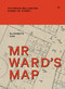 Mr Ward's Map (Victorian Wellington street by street) by Elizabeth Cox, 9781991309068