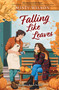 Falling Like Leaves by Misty Wilson, 9781665975193