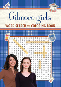 Gilmore Girls Word Search and Coloring Book by Editors of Thunder Bay Press, 9781667208848