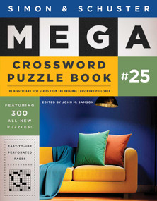 Simon & Schuster Mega Crossword Puzzle Book #25 by John M. Samson, 9781668014127