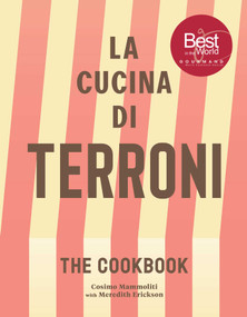 La Cucina di Terroni (The Cookbook) by Cosimo Mammoliti, Meredith Erickson, 9781668024263