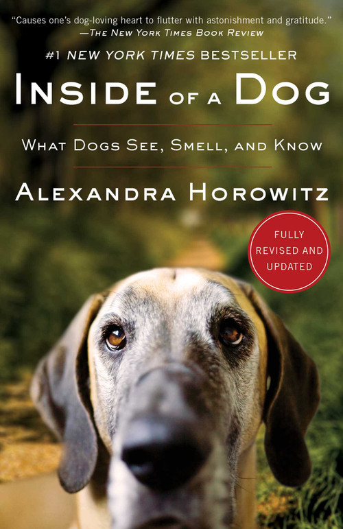 Inside of a Dog (What Dogs See, Smell, and Know) - 9781668087374 by Alexandra Horowitz, 9781668087374