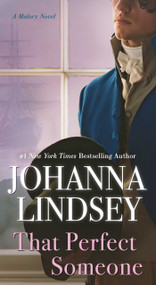 That Perfect Someone (A Malory Novel) by Johanna Lindsey, 9781668096611