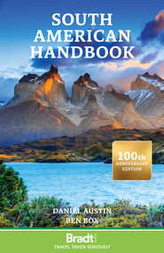 South American Handbook (100th Anniversary Edition) by Daniel Austin, Ben Box, 9781804692707