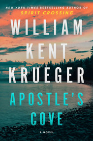 Apostle's Cove (A Novel) by William Kent Krueger, 9781982179304