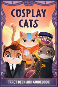 Cosplay Cats Tarot Deck and Guidebook by Amy Chase, 9798886639544