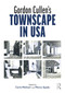 Gordon Cullen's Townscape in USA by Carla Molinari, Marco Spada, 9781032876184