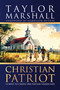 Christian Patriot (12 Ways to Create One Nation Under God) by Taylor Marshall, Harrison Butker, 9798895651858