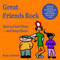 GREAT FRIENDS ROCK (How to Find Them - And Keep Them!) by ERNIE J ZELINSKI, 9781927452127
