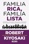 Familia rica, familia lista / Rich Family, Smart Family (Spanish Edition) by Robert T. Kiyosaki, 9798890986177