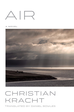 Air (A Novel) - 9781324094586 by Christian Kracht, Daniel Bowles, 9781324094586