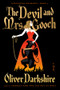 The Devil and Mrs. Gooch (A Novel) by Oliver Darkshire, 9781324124467