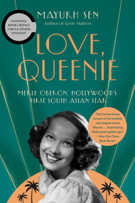 Love, Queenie (Merle Oberon, Hollywood's First South Asian Star) - 9781324123521 by Mayukh Sen
