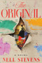 The Original (A Novel) - 9781324130697 by Nell Stevens, 9781324130697