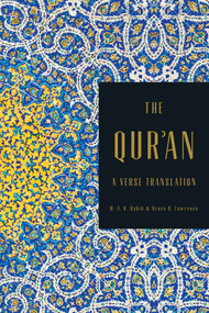 The Qur'an (A Verse Translation) - 9781324098546 by M.A.R. Habib, Bruce B. Lawrence