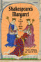 Shakespeare's Margaret (The Dramatic Life of a Warrior Queen) by Charles O'Malley, Scott W. Stern, 9781324076551