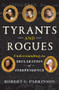 Tyrants and Rogues (Understanding the Declaration of Independence) by Robert G. Parkinson, 9781324124542