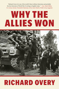 Why the Allies Won - 9781324130789 by Richard Overy, 9781324130789