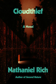 Cloudthief (A Novel) by Nathaniel Rich, 9780374619794