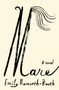 Mare (A Novel) by Emily Haworth-Booth, 9780374617707