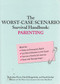 Worst Case Scenario Parenting by Sarah Jordan, Joshua Piven, David Borgenicht, 9780811844123