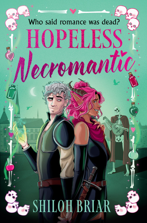 Hopeless Necromantic by Shiloh Briar, 9780316602105
