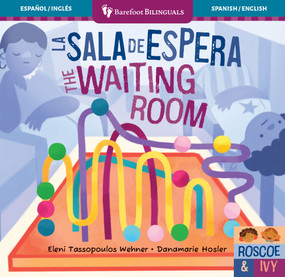 La sala de espera / The Waiting Room (Bilingual Edition) by Eleni Tassopoulos Wehner, Danamarie Hosler, 9798888599204