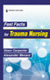 Fast Facts for Trauma Nursing by Dawn Carpenter, Alexander Menard, 9780826160942