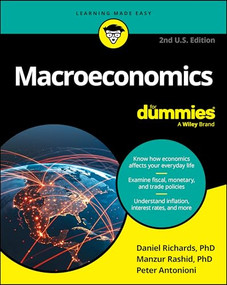 Macroeconomics For Dummies, U.S. Edition - 9781394412280 by Daniel Richards, Manzur Rashid, Peter Antonioni, 9781394412280