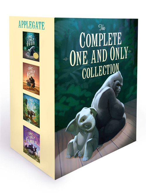 The Complete One and Only Collection (The One and Only Ivan, The One and Only Bob, The One and Only Ruby, The One and Only Family) by Katherine Applegate, 9780063508576