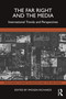 The Far Right and the Media (International Trends and Perspectives) by Imogen Richards, 9781032706467