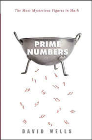 Prime Numbers (The Most Mysterious Figures in Math) - 9798887982151 - 9798887982151 by David Wells, 9798887982151