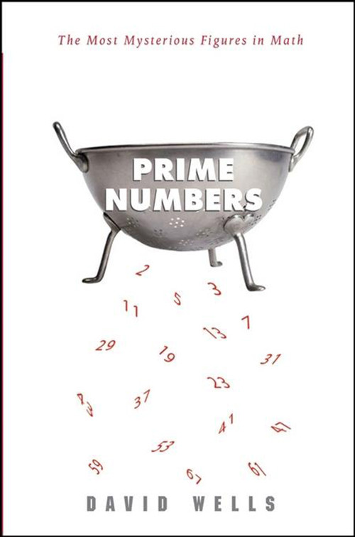 Prime Numbers (The Most Mysterious Figures in Math) - 9798887982151 - 9798887982151 by David Wells, 9798887982151