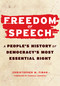 Freedom of Speech (A People's History of Democracy's Most Essential Right) by Christopher M. Finan, Randall Kennedy, 9781586424527
