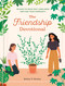 The Friendship Devotional (40 Days to Move Past Loneliness and Find Your Community) by Bailey T. Hurley, 9798217151677