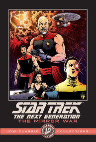 Star Trek: The Next Generation--The Mirror War--IDW Classic Collections by Scott Tipton, David Tipton, Gavin Smith, 9798887244839