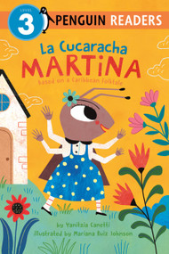 La Cucaracha Martina (Based on a Caribbean Folktale) - 9798217048748 by Yanitzia Canetti, Mariana Ruiz Johnson, 9798217048748