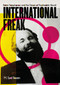 International Freak (Robin Farquharson and the Dream of Psychedelic Revolt) by M. Syd Rosen, 9781917674102