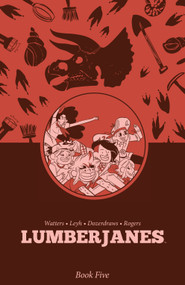 Lumberjanes Book Five by Shannon Watters, Kat Leyh, ND Stevenson, Gus Allen, Dozerdraws, AnneMarie Rogers, 9798892158480