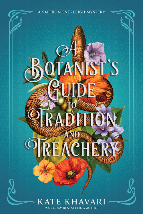 A Botanist's Guide to Tradition and Treachery by Kate Khavari, 9798892424394