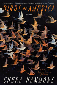 Birds of America (Poems) by Chera Hammons, Sophie Lucido Johnson, 9780593980033