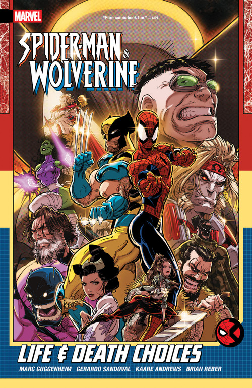 Spider-Man & Wolverine Vol. 2: Life & Death Choices by Marc Guggenheim, Kaare Andrews, Gerardo Sandoval, Kaare Andrews, 9781302965082