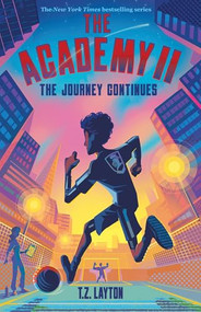 The Academy II: The Journey Continues - 9781464267147 by T.Z. Layton, 9781464267147