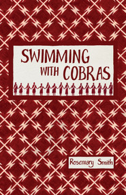 Swimming with Cobras by Rosemary Smith, 9781967673506