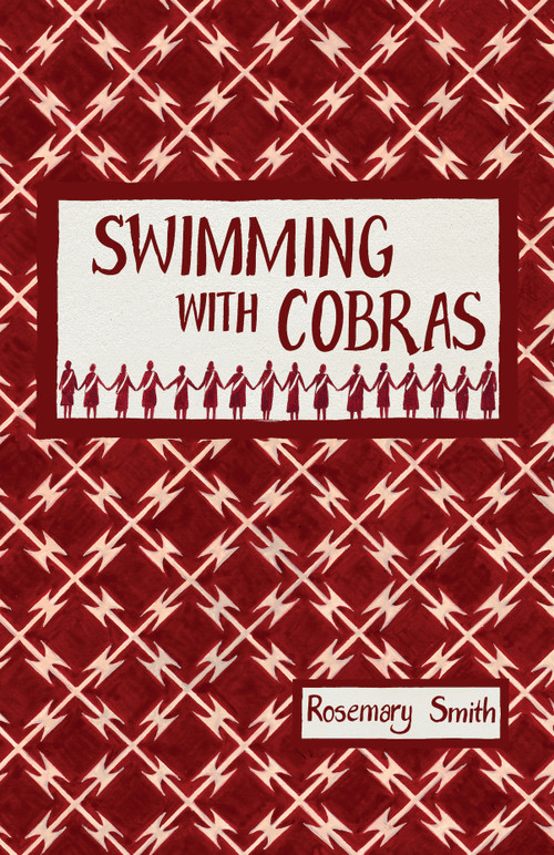 Swimming with Cobras by Rosemary Smith, 9781967673506