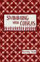 Swimming with Cobras by Rosemary Smith, 9781967673506